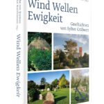 Wind Wellen Ewigkeit –– Silke v. Bremen und Susanne Matthiessen (Hrsg.)